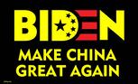 BIDEN MAKE CHINA GREAT AGAIN flag