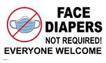 FACEDIAPERSNOTREQUIREDEVERYONEWELCOMEFLAG