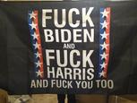 Fuck Biden and Fuck Harris and fuck you too flag