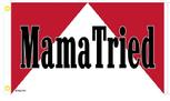 MamaTriedFlag
