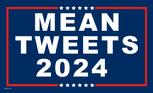 Mean Tweets 2024 flag