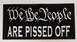 We The People ARE PISSED OFF flag