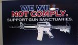 We Will Not Comply Flag Support Gun Sanctuaries flag  