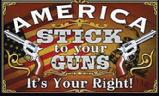 America Stick To Your Guns flag