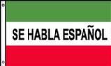 SE HABLA ESPANOL FLAG 3X5 FEET (WE SPEAK SPANISH)